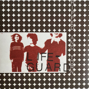 Lifeguard – Ripped And Torn Lifeguard – Ripped And Torn