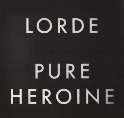 Lorde – Pure Heroine - фото 1 Lorde – Pure Heroine - фото 1