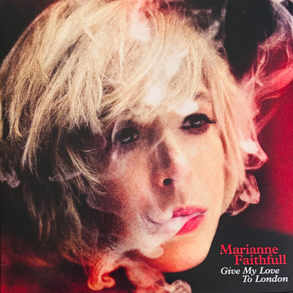 Marianne Faithfull &ndash; Give My Love To London - фото 1