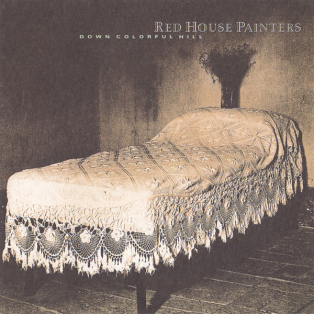 Red House Painters – Down Colorful Hill 